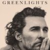 recenzie carte greenlights matthew mcconaughey