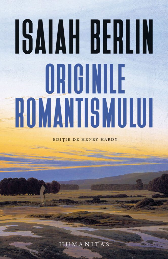 Originile romantismului de Isaiah Berlin