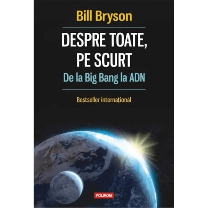 despre toate pe scurt de la big bang la adn bill bryson
