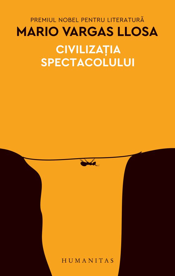 Civilizația spectacolului de Mario Vargas Llosa