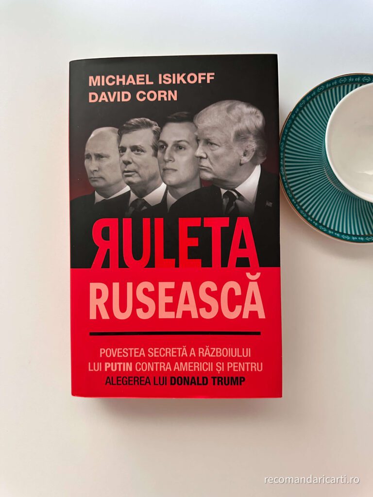 Ruleta rusească Michael Isikoff David Corn