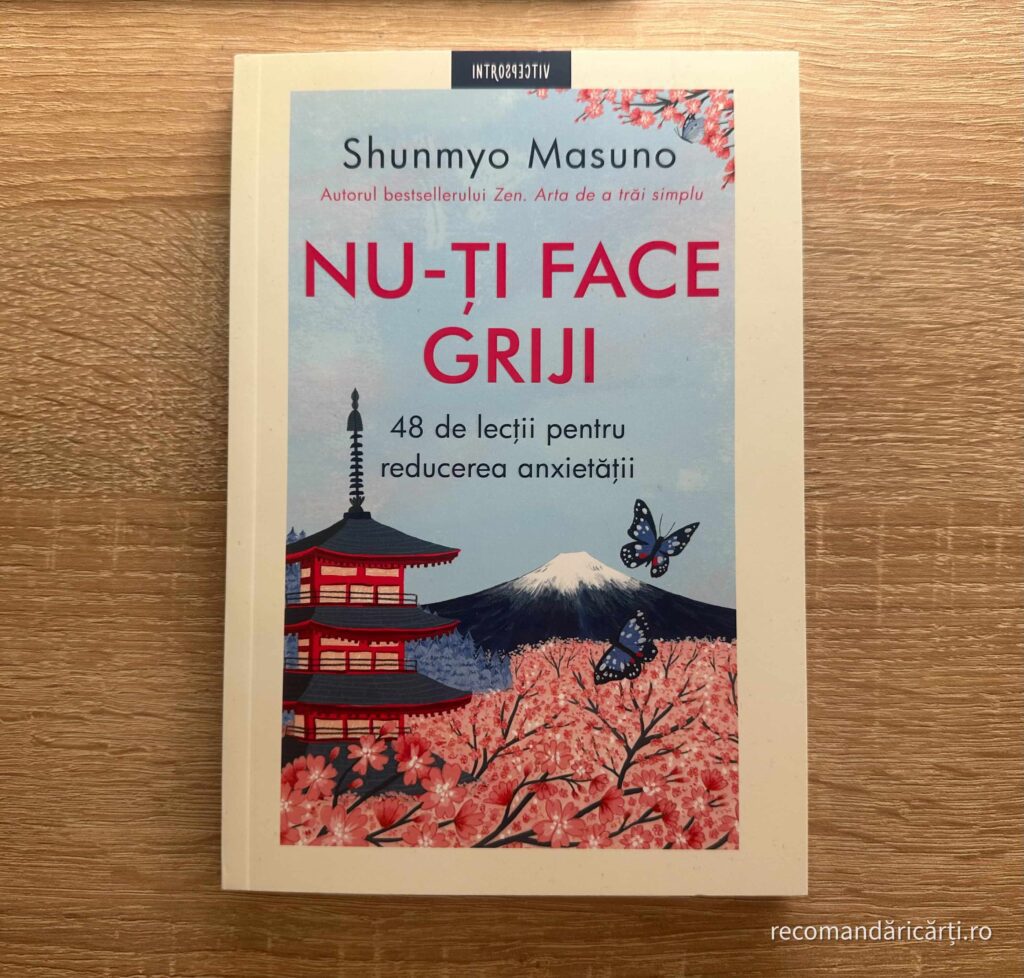 Nu-ți face griji de Shunmyo Masuno 48 de lecții