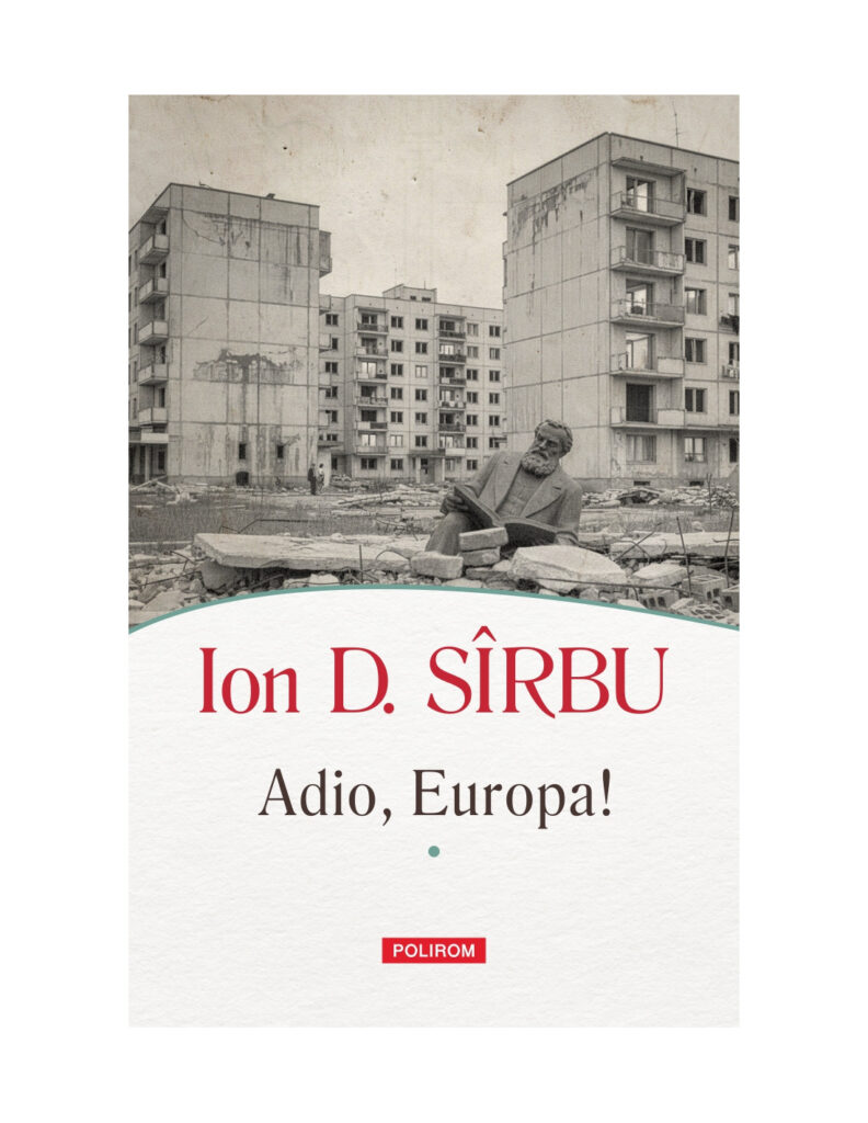 Adio Europa Ion D Sîrbu recenzie