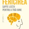 Fericirea Bruce Hood recenzie