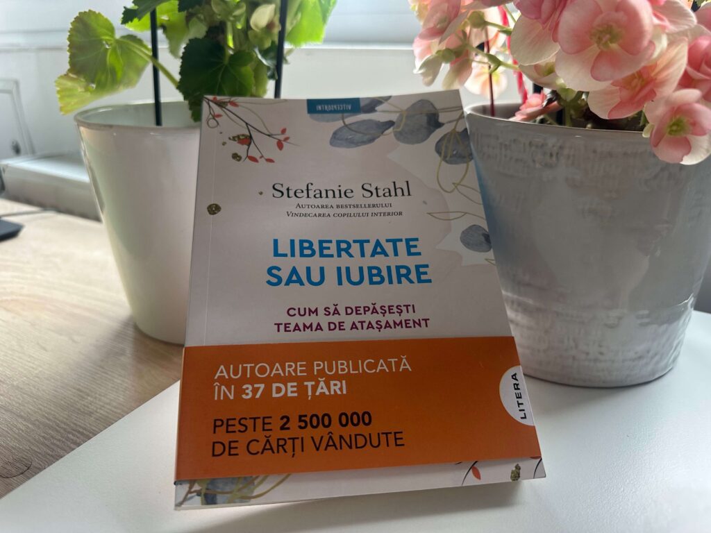 Recenzie Libertate sau iubire Stefanie Stahl
