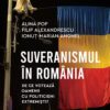 Recenzie carte Suveranismul în România de Alina Pop